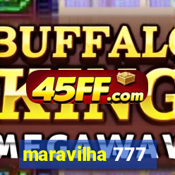 maravilha 777